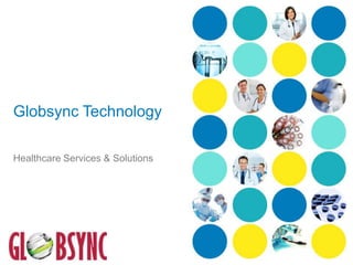 Globsync Technology Healthcare Services & Solutions 