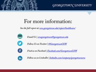 For more information:
Email Us | cewgeorgetown@georgetown.edu
Follow Us on Twitter | @GeorgetownCEW
Find us on Facebook | ...