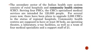 Healthcare system in India.pptx