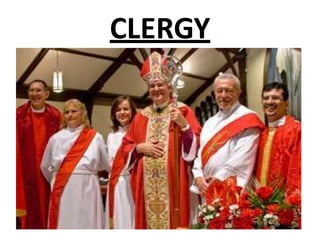 CLERGY
 