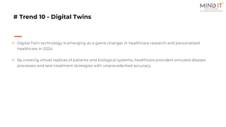 Healthcare Technology Trends in 2024 - The Future | PDF