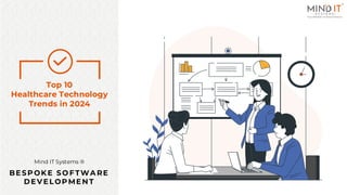 Healthcare Technology Trends in 2024 - The Future | PDF