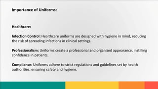 Uniforms in Healthcare and Hospitality: A Comprehensive Overview | PPTX
