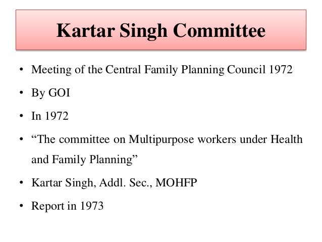 kartar singh committee recommendations Health Committees In Community Health Nursing kartar singh committee recommendations