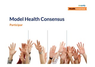 Model Health Consensus
Participar

 