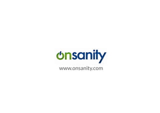 www.onsanity.com

 
