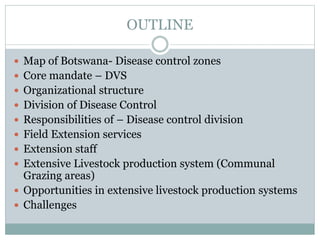 Delivery of animal health services: Opportunities and challenges in extensive systems in Botswana