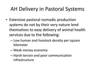 Delivery of animal health services in extensive livestock production systems in Kenya