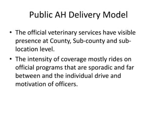 Delivery of animal health services in extensive livestock production systems in Kenya