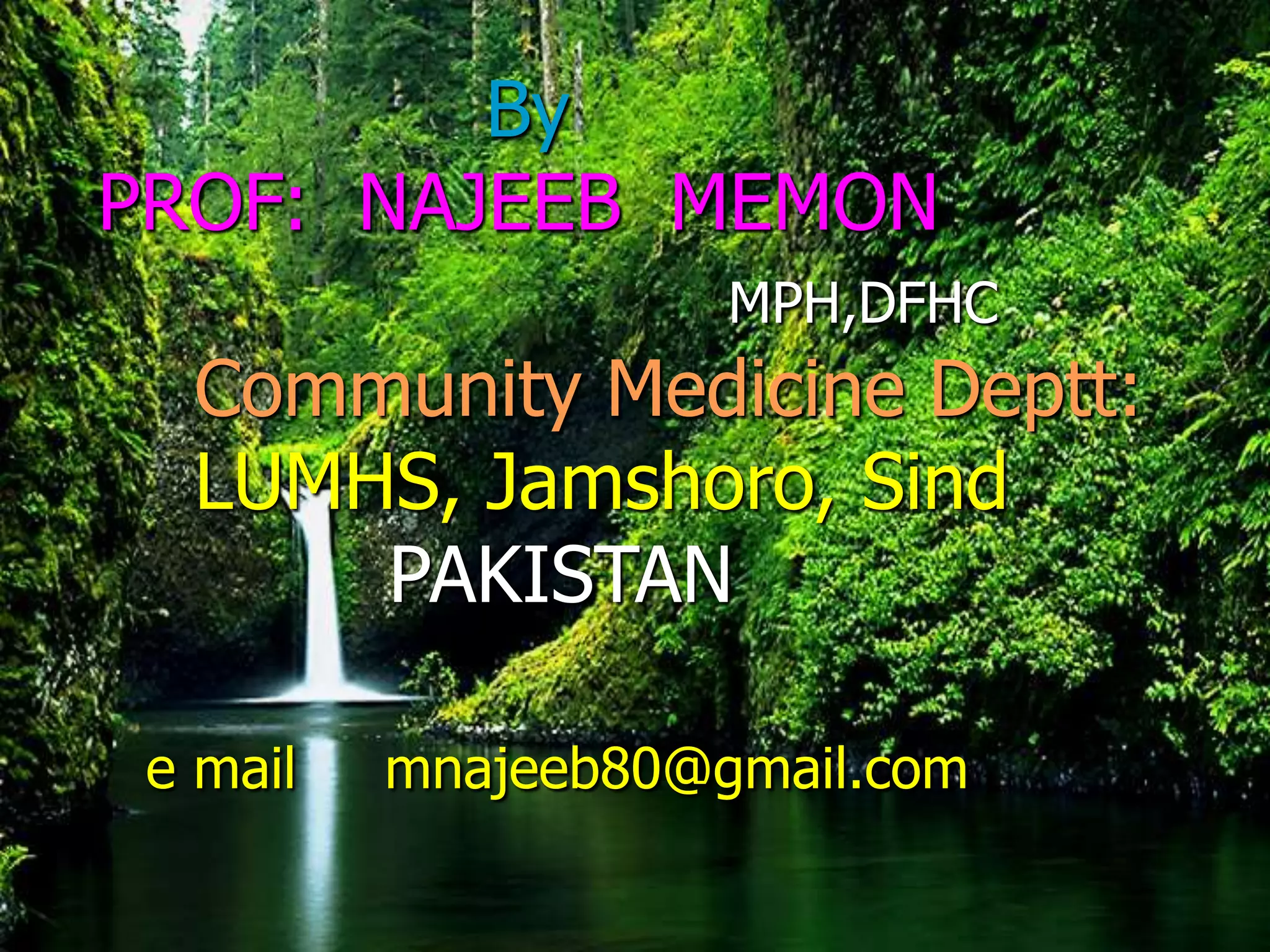 Health delvery system by Dr Najeeb Memon .ppt