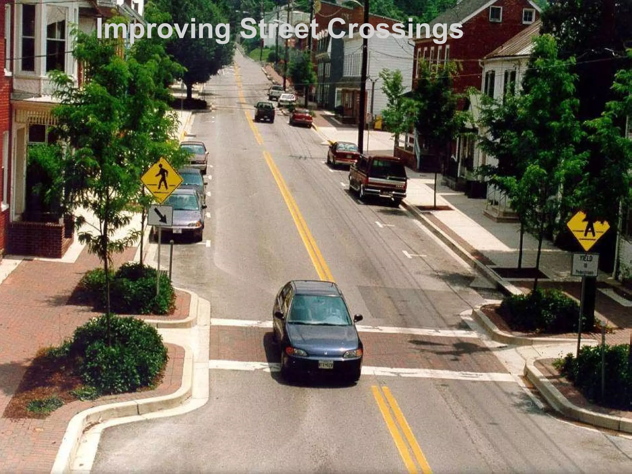 Improving Street Crossings 