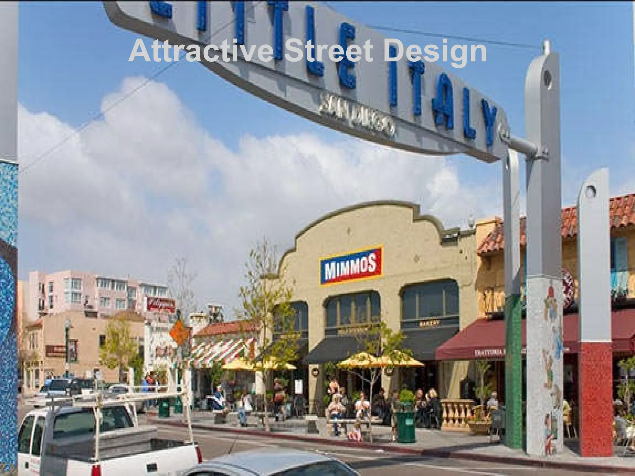 Attractive Street Design 
