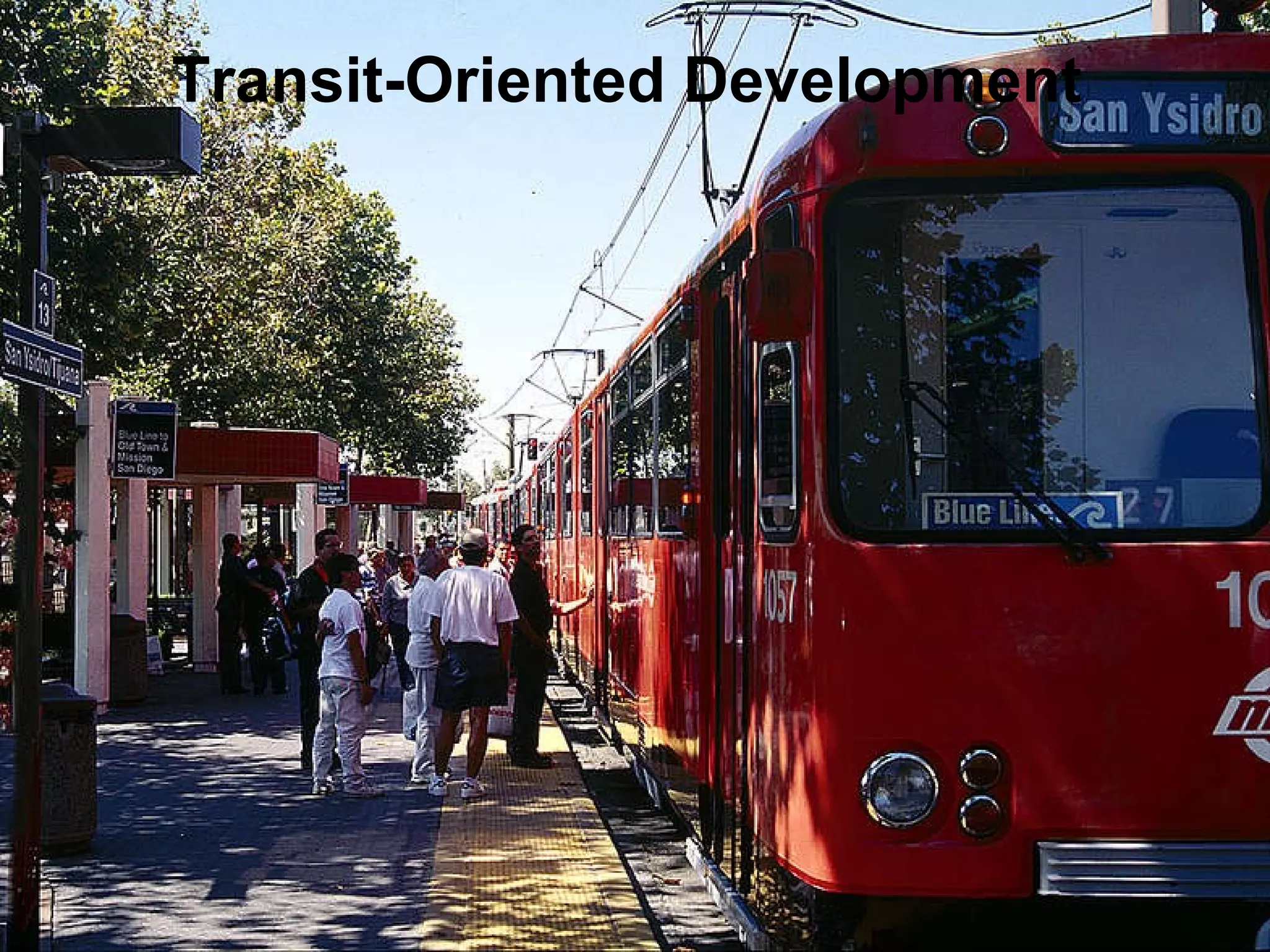 Transit-Oriented Development 