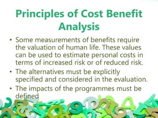 Advantages of Cost Benefit
Analysis
• It helps to allocate scarce resources to
programs that maximize societal economic
be...