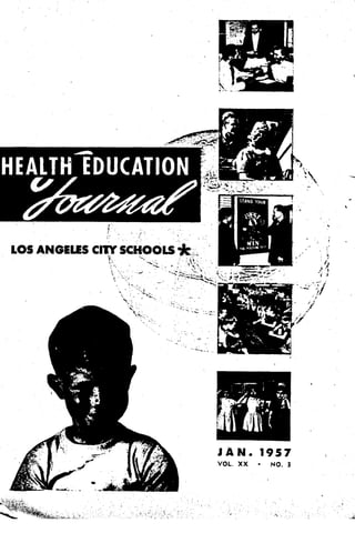HEALTH EDUCATIONv STAND YOUR
AA, I
L
	
I
I
a
JAN . 1957
VOL. XX
	
NO. 3
 