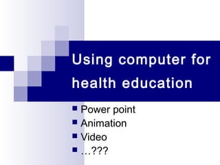 healtheducation-130113120630-phpapp02.pdf