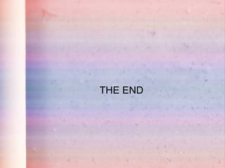 THE END
 