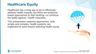 Health Equity: Why it Matters and How to Achieve it