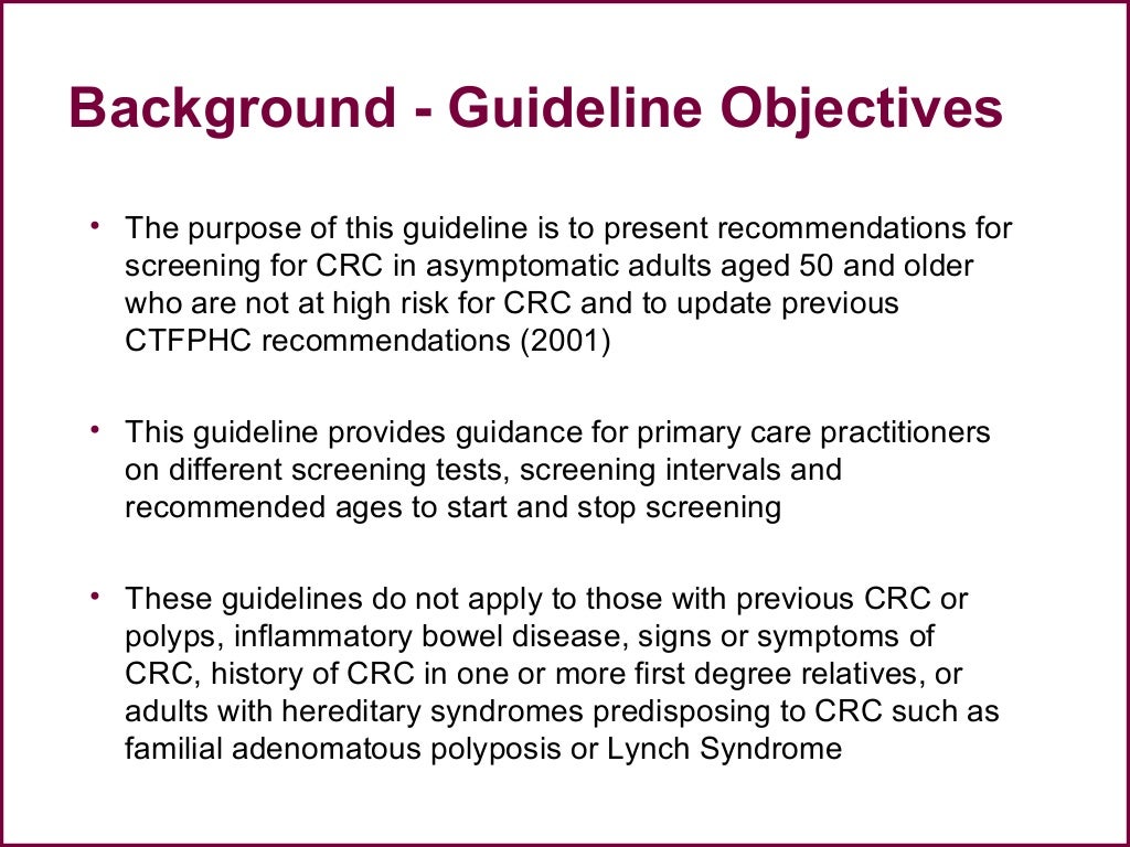 Colorectal screening evidence & colonoscopy screening guidelines