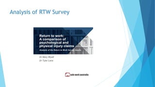 Analysis of RTW Survey
 