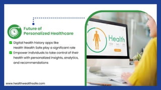 Health History App Features: The Future of Personalized Healthcare | PDF