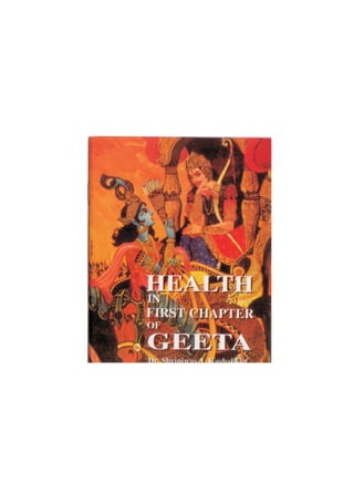 Health In 1st Chapter Of Geeta; Dr. Shriniwas Kashalikar.Txt