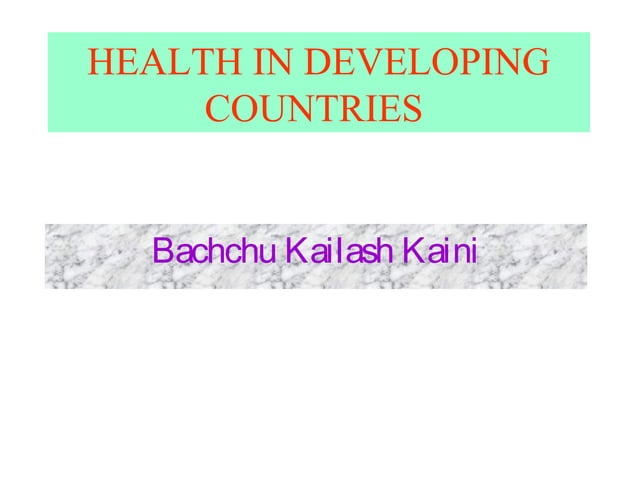 Health In Developing Countries Ppt