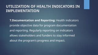 HEALTH INDICATORS AND THEIR UTILIZATION IN PLANNING IMPLEMENTATION ...