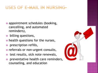  appointment schedules (booking,
cancelling, and automated
reminders),
 billing questions,
 health questions for the nurses,
 prescription refills,
 referrals or non-urgent consults,
 test results, sick note renewals,
 preventative health care reminders,
counseling, and education
 