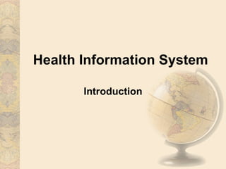 Health Information System Introduction 