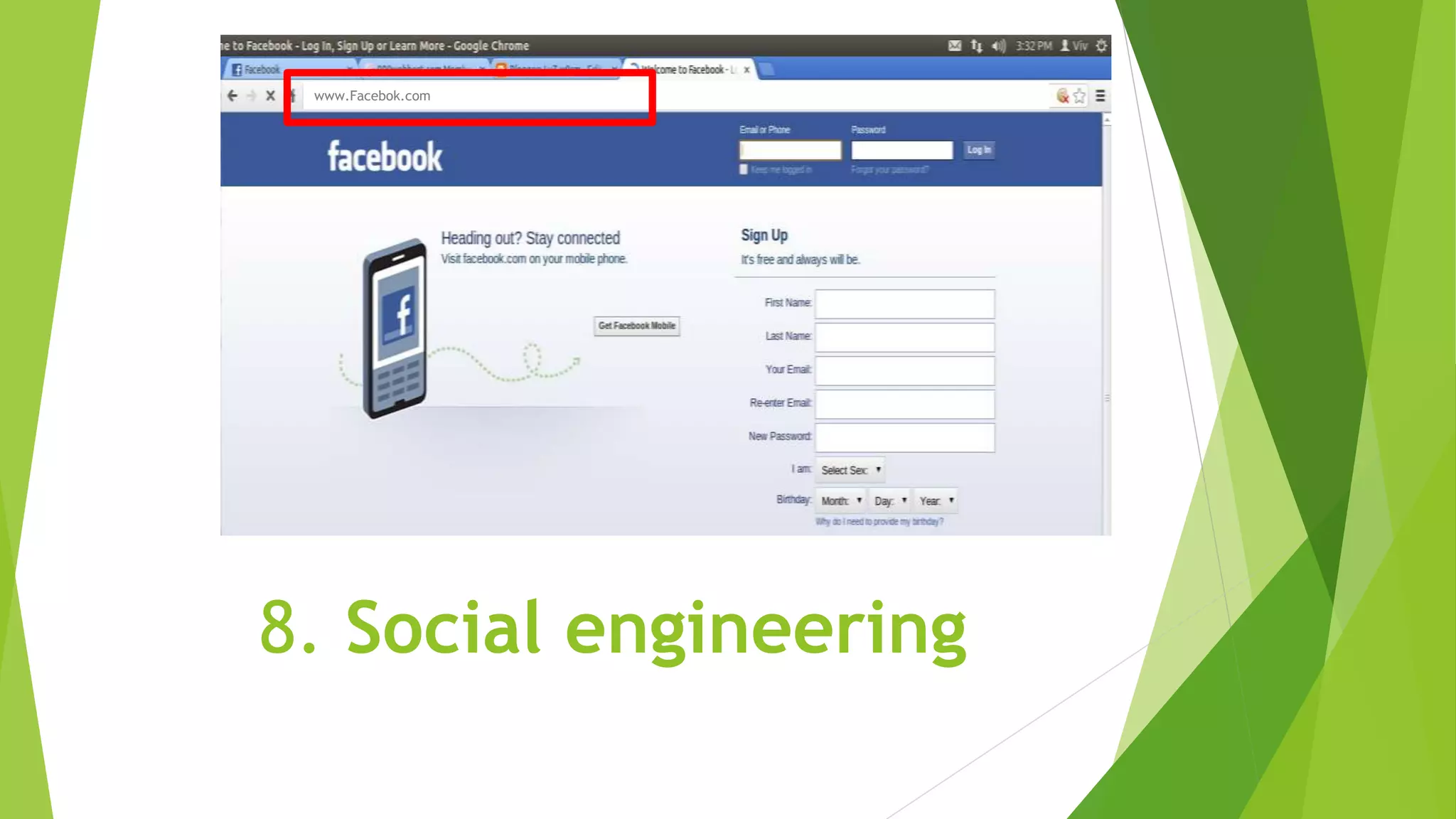 8. Social engineering
www.Facebok.com
 