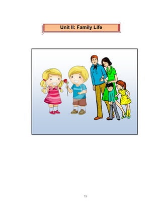 Unit II: Family Life

75

 