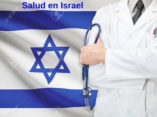 Salud en Israel
 