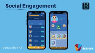 Social Engagement
Bonus Slide #3
 