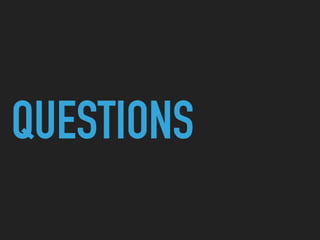 QUESTIONS
 