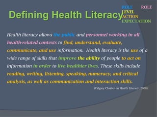 PreventativePerspectives ofHealth  Literacy Levels of Literacy Skills & Health?Chronic – persistent in daily livingSystemic – resistance and culture of medical 			settingsLevels of Understanding & Health? Acute – situationalPreventative - cultural