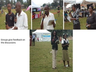 Groups give feedback on
the discussions
 