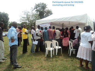 Participants queue for HIV/AIDS
counseling and testing
 