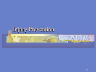 Injury Prevention 