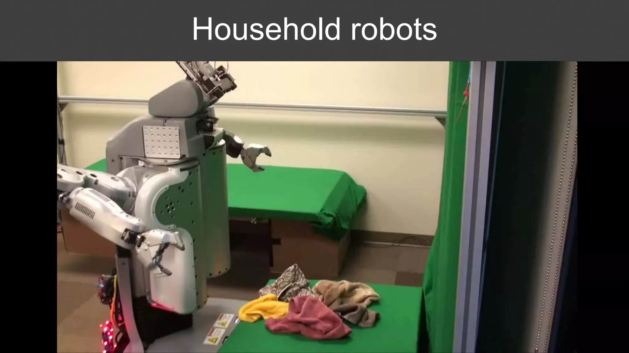 Household robots
 