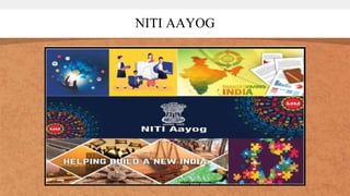 NITI AAYOG
 