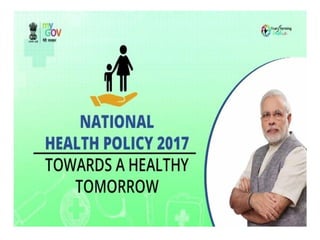 Health Planning India & National Health policy 2017 | PPTX