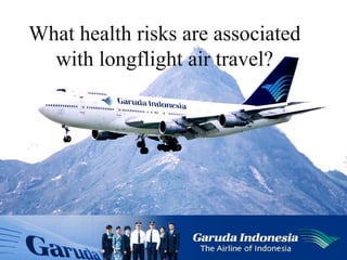Health Problems in Long Flight Air Travel | PPT