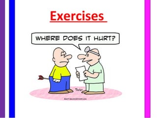 Exercises
 
