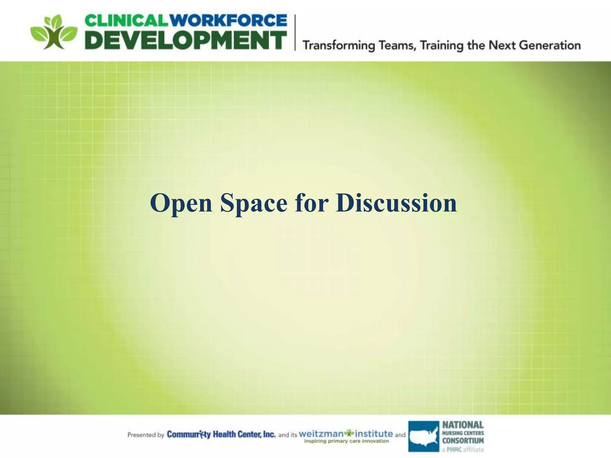 Open Space for Discussion
 