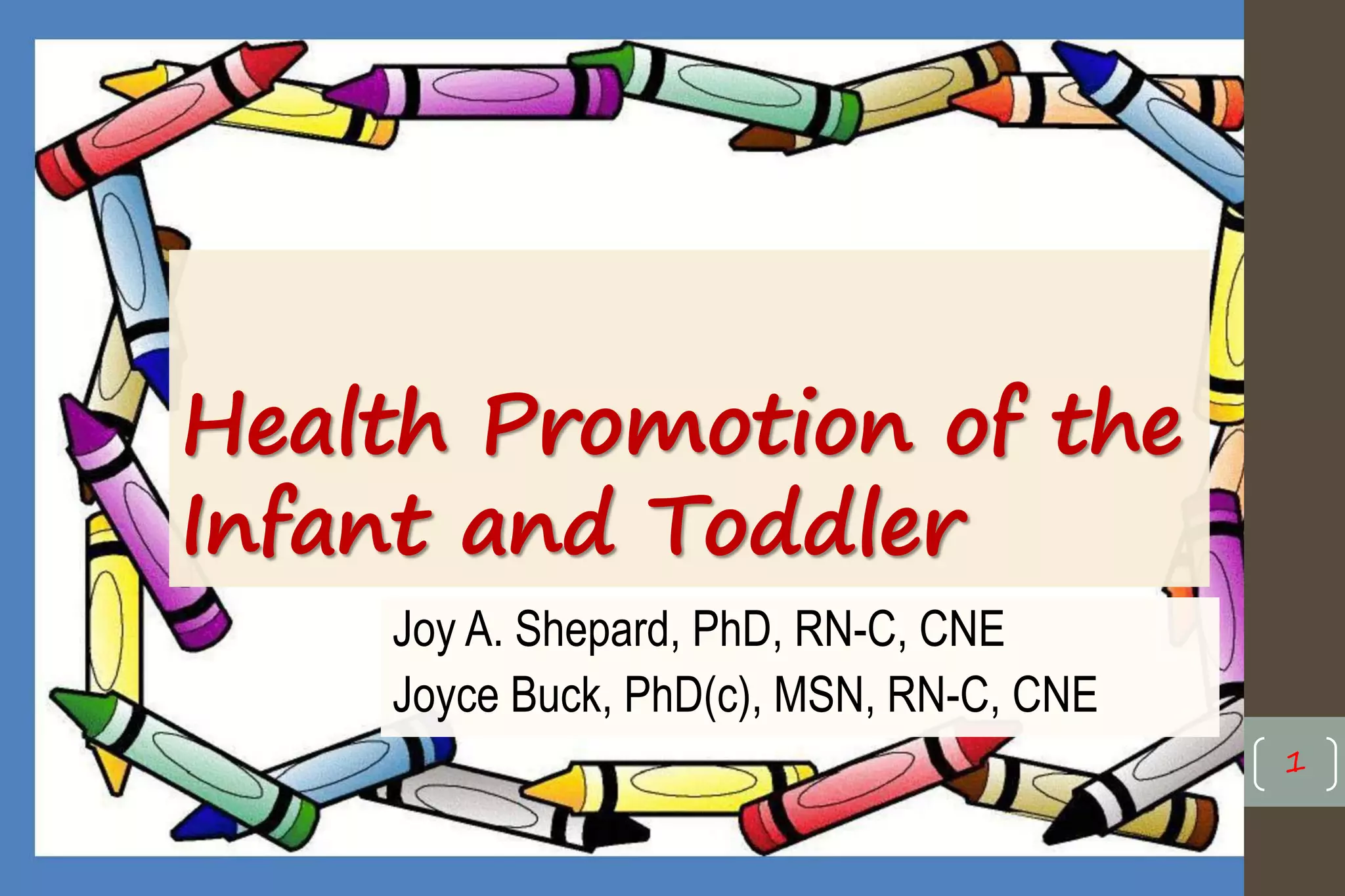 Health promotion of the infant & toddler | PPTX