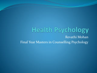 Revathi Mohan
Final Year Masters in Counselling Psychology
 