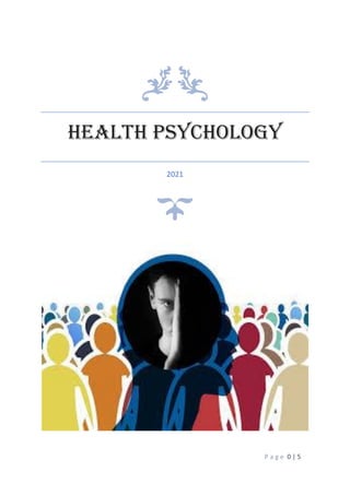 P a g e 0 | 5
Health Psychology
2021
 