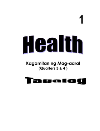 1
Kagamitan ng Mag-aaral
(Quarters 3 & 4 )
 