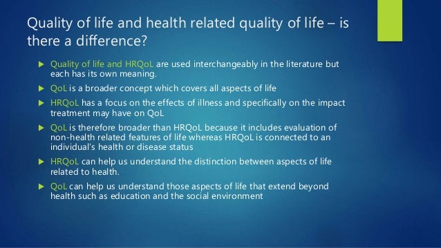 Health Related Quality of Life (HRQoL)